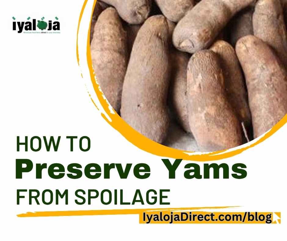 How To Preserve Yams From Spoilage