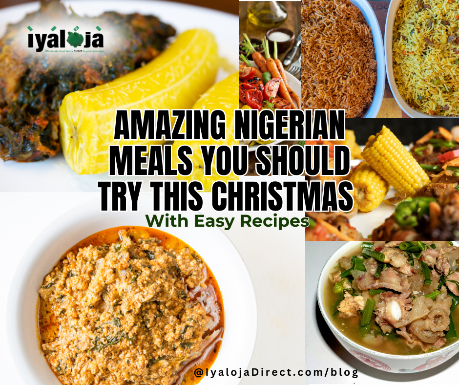 5 Amazing Nigerian Meals You Should Try This Christmas (With Easy Recipes)